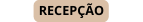 RECEPÇÃO